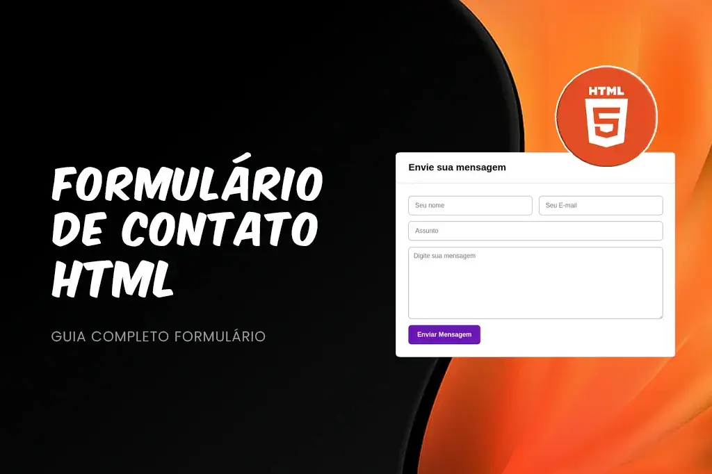 Como Criar Formulários em HTML: Guia Completo para Iniciantes