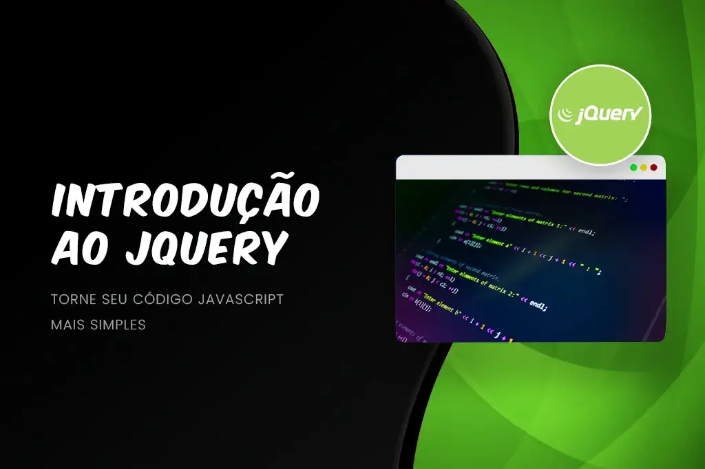 Introdução ao jQuery: Torne Seu Código JavaScript Mais Simples